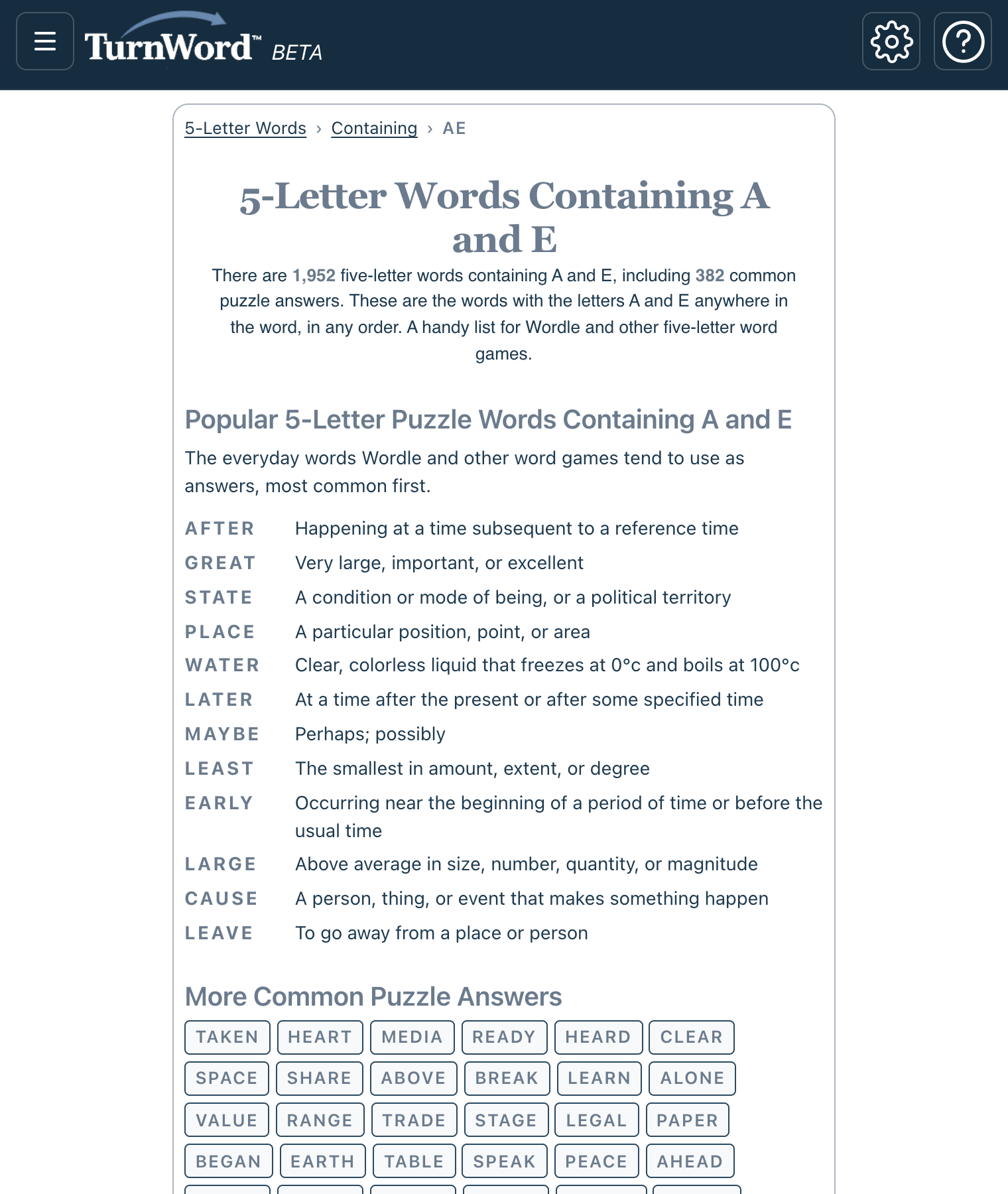 The TurnWord list of five-letter words containing A and E: 1,952 words, 382 common puzzle answers, most common first.